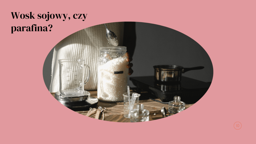 produkcja świec sojowych, wosk sojowy czy parafina? co wybrać?